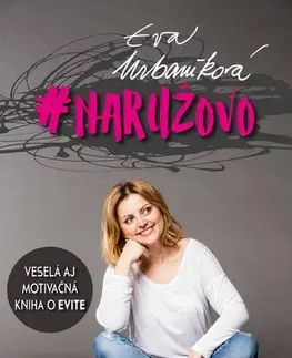 Rozvoj osobnosti naružovo - Eva Evita Urbaníková