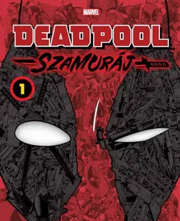 Manga Deadpool - Szamuráj manga 1. - Sanshiro Kasama