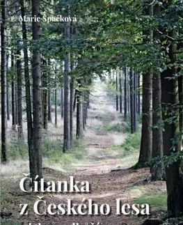 Česká beletria Čítanka z Českého lesa a jeho podhůří - Marie Špačková