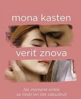 Romantická beletria Veriť znova - Mona Kasten
