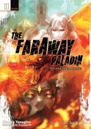 Sci-fi a fantasy The Faraway Paladin: The Lord of the Rust Mountains: Secundus - Yanagino Kanata