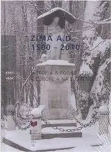 Odborná a náučná literatúra - ostatné Zima A. D. 1500-2010 - Pavel Matejovič,Jozef Molitor