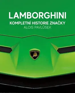 Auto, moto Lamborghini - kompletní historie značky - Alois Pavlůsek