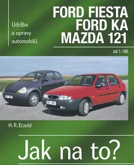 Auto, moto Ford Ka, Ford Fiesta a Mazda 121 č. 52 - Hans-Rüdiger Etzold