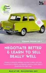 Svetová beletria Negotiate Better & Learn to Sell really well - Simone Janson