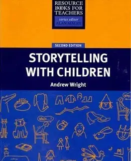 Učebnice a príručky Primary Resource Books for Teachers - Storytelling with Children - Andrew Wright