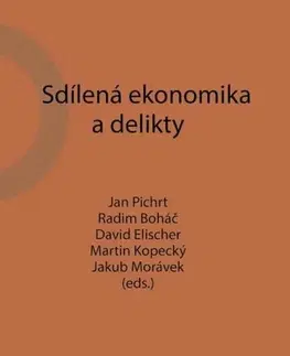 Právo ČR Sdílená ekonomika a delikty - Kolektív autorov