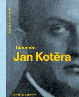 Architektúra Fenomén Jan Kotěra - Miroslav Zelinský