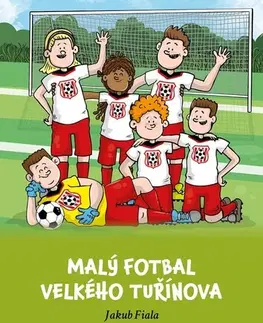 Pre deti a mládež - ostatné Malý fotbal Velkého Tuřínova - Jakub Fiala