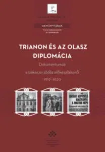 História - ostatné Trianon és az olasz diplomácia