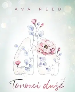 Romantická beletria Nemocnice Whitestone 2: Tonoucí duše - Ava Reed