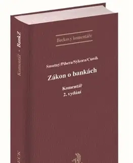 Právo ČR Zákon o bankách. komentář (2. vydání) - Kolektív autorov,Vlastimil Pihera,Pavel Sýkora