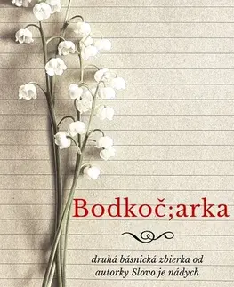 Poézia Bodkoč;arka - Dominika Elizabeth Hladíková