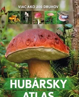 Hubárstvo Hubársky atlas - Patrycja Zarawska