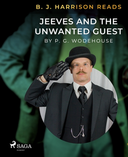 Humor a satira Saga Egmont B. J. Harrison Reads Jeeves and the Unwanted Guest (EN)