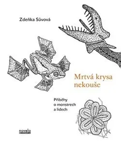Česká beletria Mrtvá krysa nekouše - Zdeňka Sůvová