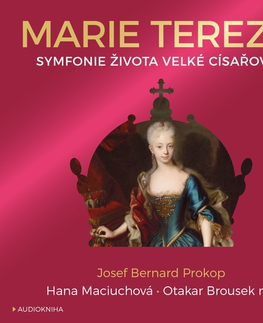 Biografie - ostatné OneHotBook Marie Terezie: Symfonie života velké císařovny