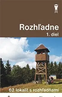 Slovensko a Česká republika Rozhľadne 1. diel 2. vydanie - Ladislav Khandl