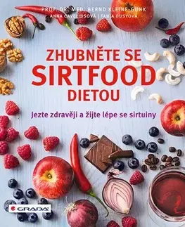 Zdravá výživa, diéty, chudnutie Zhubněte se sirtfood dietou - Bernd Kleine-Gunk