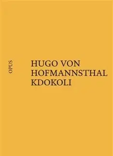 Dráma, divadelné hry, scenáre Kdokoli - Hugo von Hofmannsthal