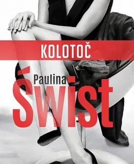 Erotická beletria Kolotoč - Paulina Świst
