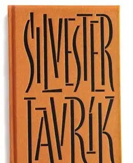 Novely, poviedky, antológie 38x Silvester Lavrík - Silvester Lavrík