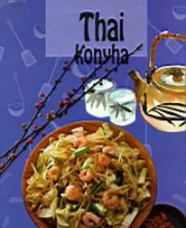 Národná kuchyňa Thai konyha - György Hargitai