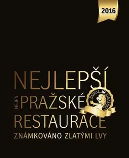 Kuchárky - ostatné Nejlepší (nejen) pražské restaurace 2016 - Libor Budinský