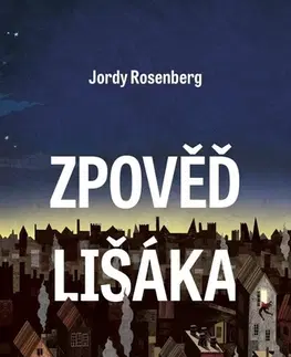 Historické romány Zpověď lišáka - Jordy Rosenberg