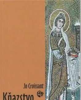 Kresťanstvo Kňazstvo ženy - Kňazstvo srdca (nové vydanie) - Jo Croissant
