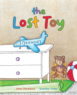 Leporelá, krabičky, puzzle knihy The Lost Toy - Alena Penzešová,Katarína Yadav
