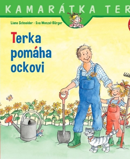 Rozprávky Terka pomáha ockovi - Liane Schneider