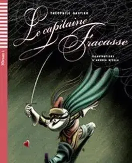 V cudzom jazyku Le Capitaine Fracasse + CD - Théophile Gautier