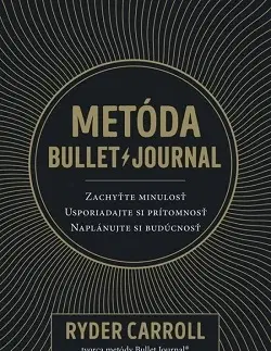 Motivačná literatúra - ostatné Metóda bullet journal - Carroll Ryder,Anna Kolčiterová