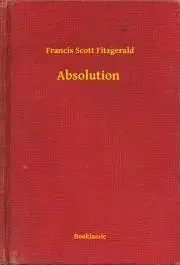 Svetová beletria Absolution - Francis Scott Fitzgerald