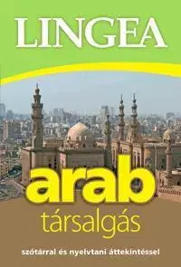 Jazykové učebnice, slovníky Arab társalgás - Kolektív autorov