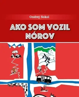Geografia - ostatné Ako som vozil Nórov - Ondrej Sokol
