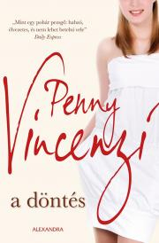Romantická beletria A döntés - Penny Vincenzi