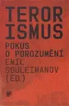 Politológia Terorismus - Emil Souleimanov