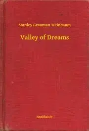 Svetová beletria Valley of Dreams - Weinbaum Stanley Grauman