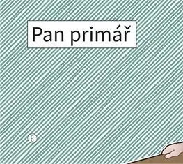 Komiksy Pan primář v praxi - Pan Primář