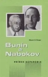 Biografie - ostatné Bunin a Nabokov - Maxim D. Šrajer