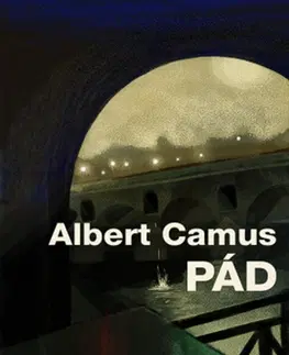 Svetová beletria Pád - Albert Camus