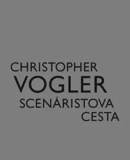 Film - encyklopédie, ročenky Scenáristova cesta - Christopher Vogler