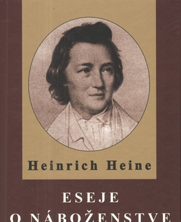 Eseje, úvahy, štúdie Eseje o náboženstve a filozofii - Henrich Heine
