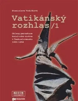 Slovenské a české dejiny Vatikánský rozhlas 1 - Stanislava Vodičková