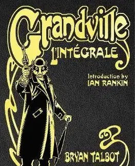 Komiksy Grandville LIntegrale - Ian Rankin,Bryan Talbot