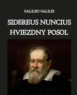 Eseje, úvahy, štúdie Hviezdny posol - Galileo Galilei