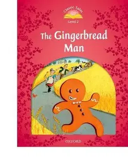 V cudzom jazyku Gingerbread Man Level 2 - Sue Arengo