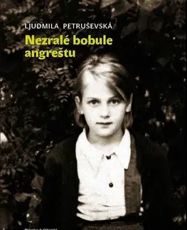 Poézia - antológie Nezralé bobule angreštu - Ljudmila Petruševská